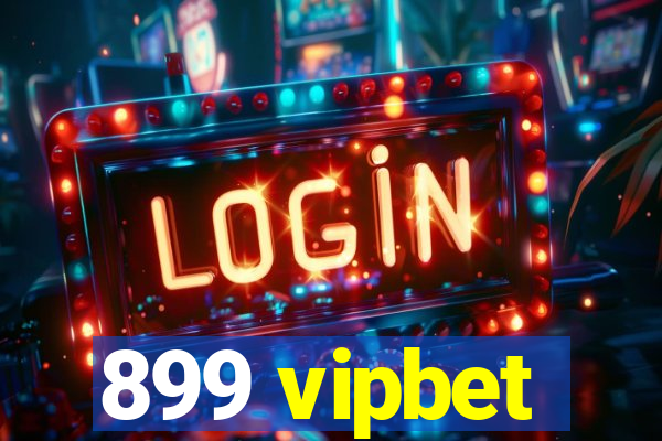 899 vipbet